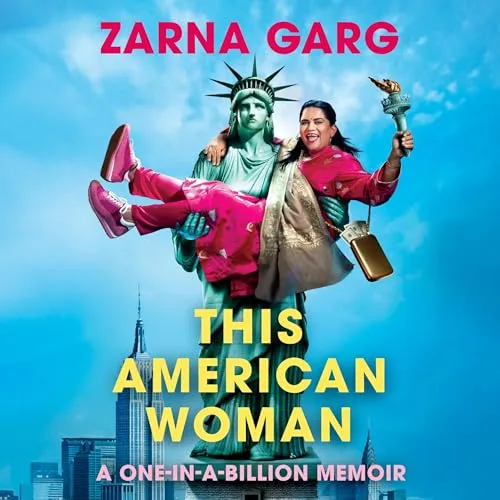 This American Woman By Zarna Garg
